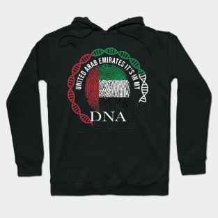 United Arab Emirates Its In My DNA - Gift for UAE Emirati From United Arab Emirates Hoodie